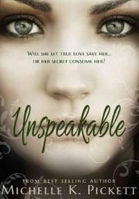 Unspeakable - Michelle K. Pickett