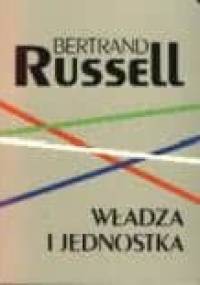 Władza i jednostka - Bertrand Russell