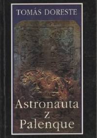 Astronauta z Palenque - Tomas Doreste