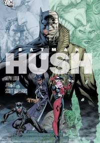 Batman: Hush - Jeph Loeb, Jim Lee