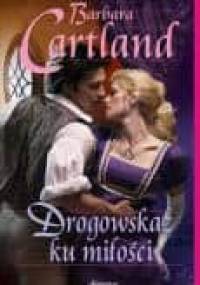 Drogowskaz ku miłości - Barbara Cartland