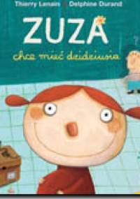 Zuza chce mieć dzidziusia - Delphine Durand, Thierry Lenain