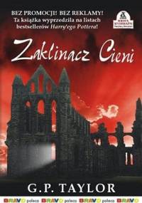 Zaklinacz Cieni - G.P. Taylor