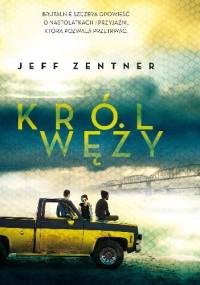Król węży - Jeff Zentner