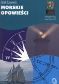 Morskie opowieści - Jacek Czajewski