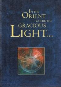 In the Orient Where the Gracious Light... Satura Orientalis in Honorem Andrzej Pisowicz