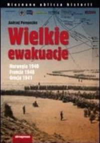 Wielkie ewakuacje - Andrzej Perepeczko