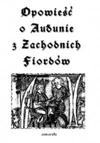 Opowieść o Auðunie z zachodnich fiordów - autor nieznany