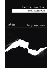 Znaki szczególne - Bartosz Jasiński