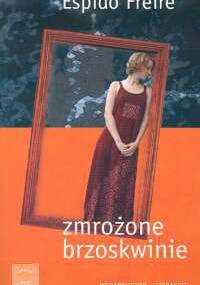 Zmrożone brzoskwinie - Maria Laura Espido Freire