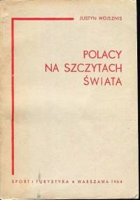 Polacy na szczytach świata - Justyn Wojsznis
