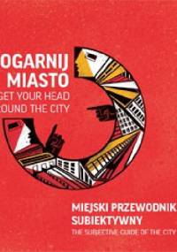 Wrocław. Miejski przewodnik subiektywny - Małgorzata Herba