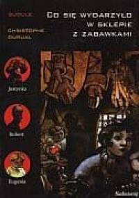 Co się wydarzyło w sklepie z zabawkami - Gudule