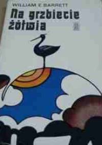 Na grzbiecie żółwia - William Edmund Barrett