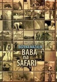 Baba na safari - Bożena Mazalik