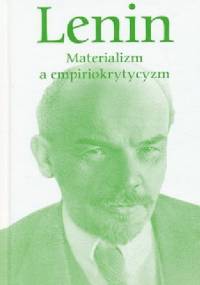 Materializm a empiriokrytycyzm - Włodzimierz Lenin