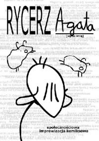 Rycerz Agata - Jakub K. Dębski