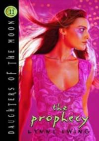 The Prophecy - Lynne Ewing