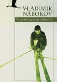 Przezroczyste przedmioty - Vladimir Nabokov