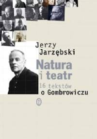 Natura i Teatr - Jerzy Jarzębski