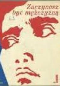 Zaczynasz być mężczyzną - Aleksander Minkowski