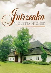 Jutrzenka - Violetta Fitzner