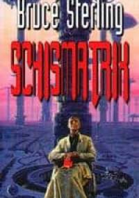 Schismatrix - Bruce Sterling