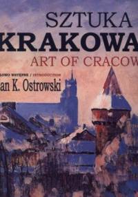Sztuka Krakowa - Jan K. Ostrowski