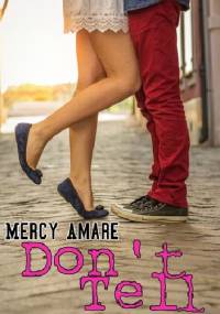 Don't Tell - Mercy Amare