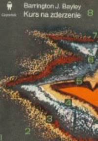 Kurs na zderzenie - Barrington John Bayley