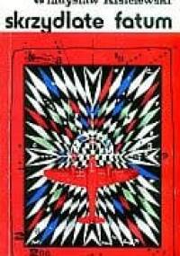 Skrzydlate fatum - Władysław Kisielewski