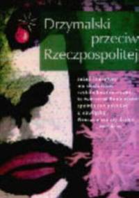 Drzymalski przeciw Rzeczpospolitej - Artur Baniewicz