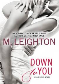 Down to You - M. Leighton