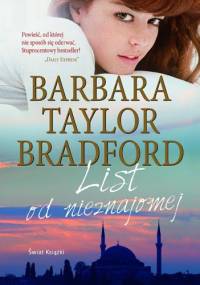 List od nieznajomej - Barbara Taylor Bradford