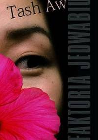 Faktoria Jedwabiu - Tash Aw