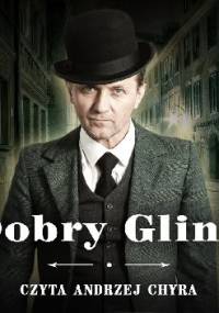 Dobry Glina. Książęta dziadowsy - Andrzej W. Sawicki