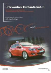 Przewodnik Kursanta kat. B - praca zbiorowa
