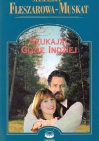 Szukając gdzie indziej - Stanisława Fleszarowa-Muskat