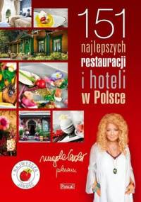 151 najlepszych restauracji i hoteli w Polsce - Magda Gessler