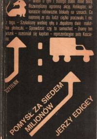 Pomysł za siedem milionów - Jerzy Edigey