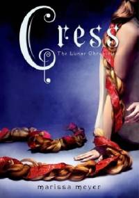 Cress - Marissa Meyer