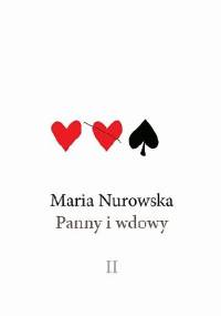 Panny i wdowy. Tom 2 - Maria Nurowska