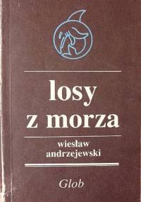 Losy z morza - Wiesław Andrzejewski