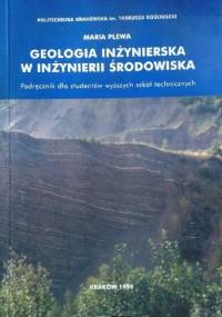 Geologia inżynierska w inżynierii środowiska - Maria Plewa