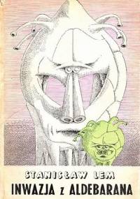 Inwazja z Aldebarana - Stanisław Lem
