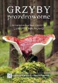 Grzyby prozdrowotne - praca zbiorowa