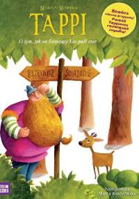 Tappi. O tym, jak na Szepczący Las padł czar - Marcin Mortka