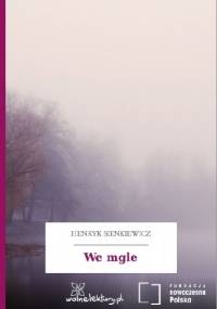 We mgle - Henryk Sienkiewicz