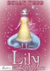 Lily i błyszczące smoki - Holly Webb