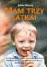 Mam trzy latka! - Jerri L. Wolfe